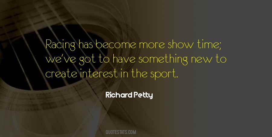 Richard Petty Quotes #1055936