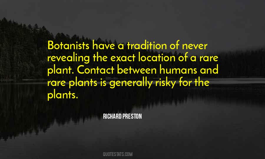 Richard Preston Quotes #304878