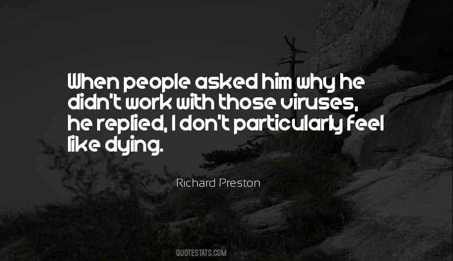 Richard Preston Quotes #78109