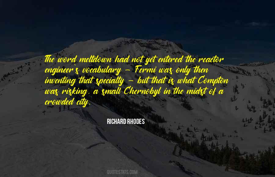 Richard Rhodes Quotes #1304432