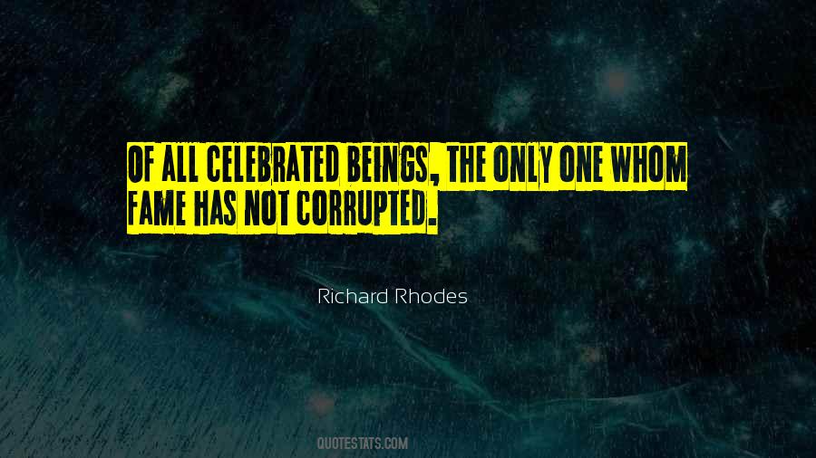 Richard Rhodes Quotes #626838