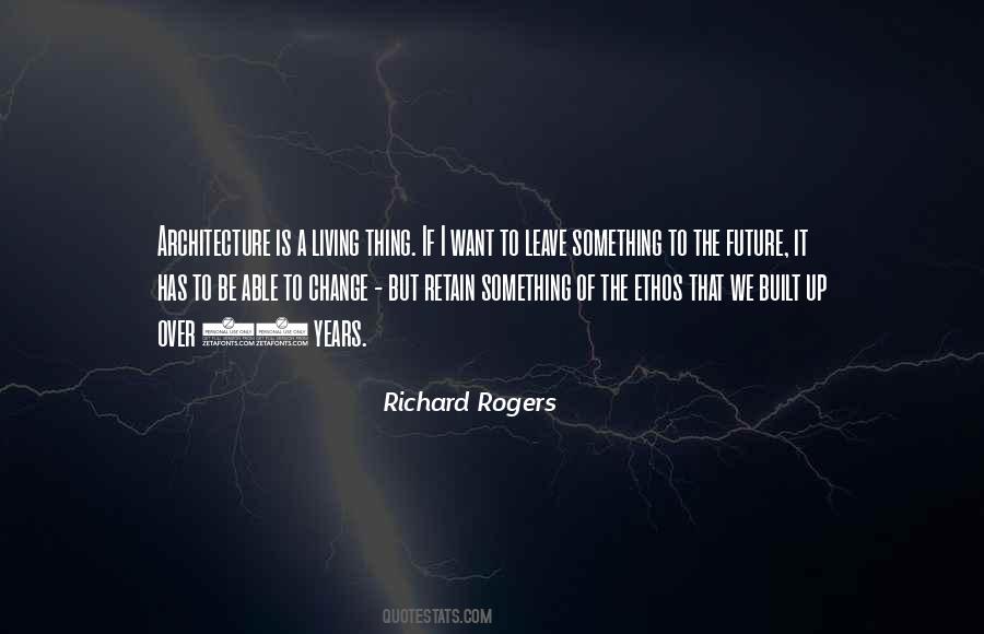 Richard Rogers Quotes #1493847