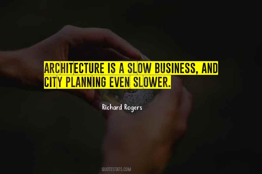 Richard Rogers Quotes #178826