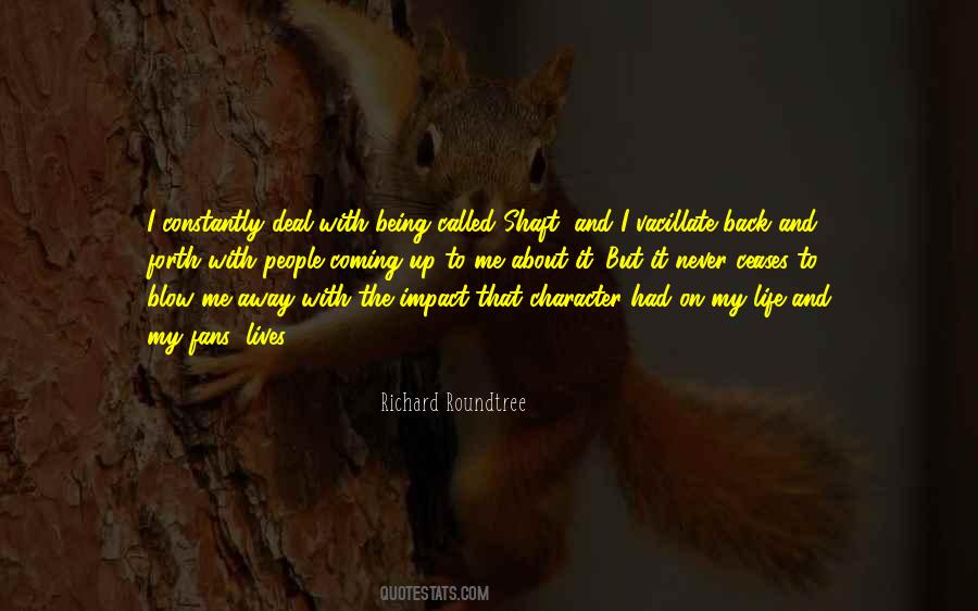 Richard Roundtree Quotes #706672