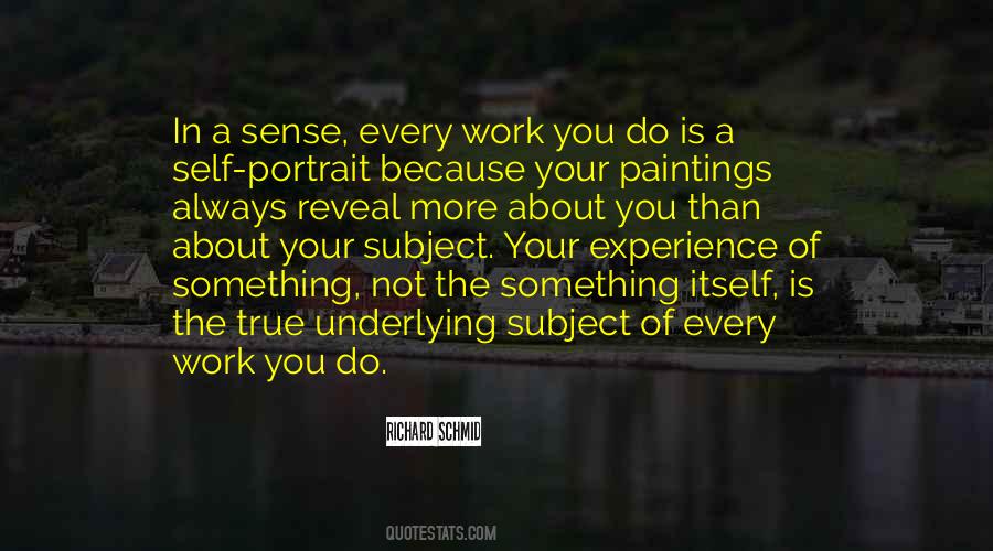 Richard Schmid Quotes #1150663