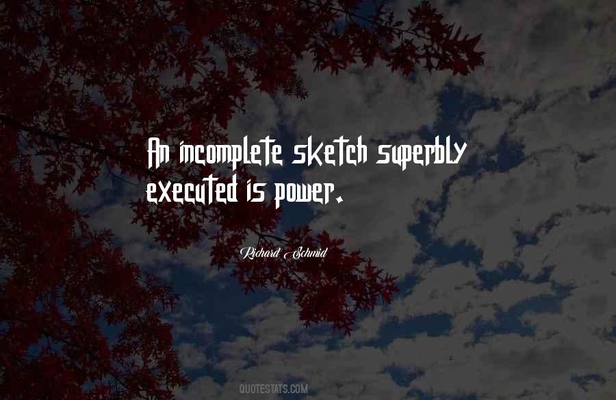 Richard Schmid Quotes #1624238