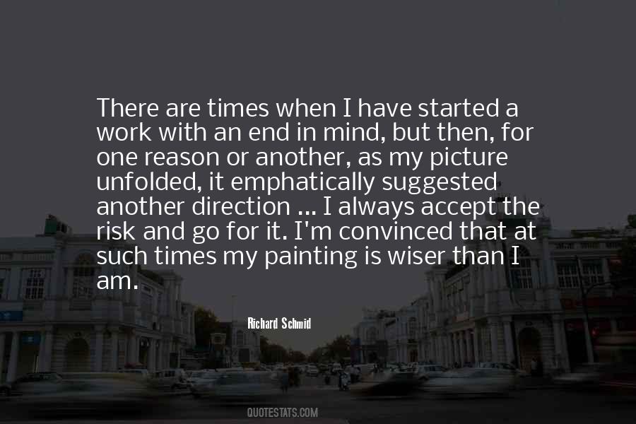 Richard Schmid Quotes #1813126