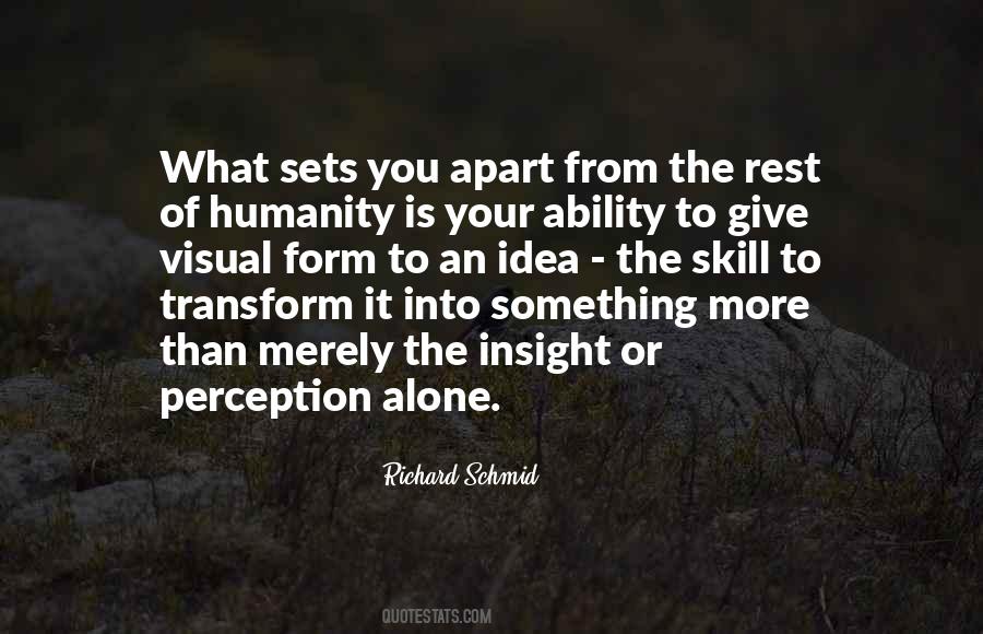 Richard Schmid Quotes #511046