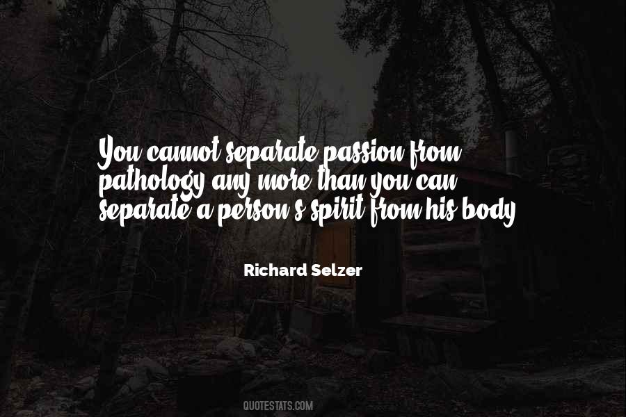 Richard Selzer Quotes #352531