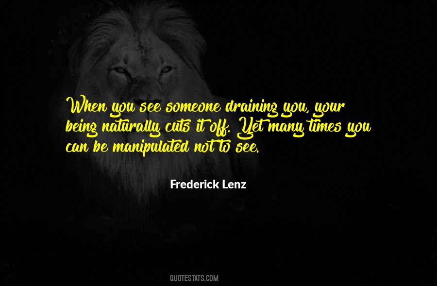 Quotes About Being Manipulated #1188169