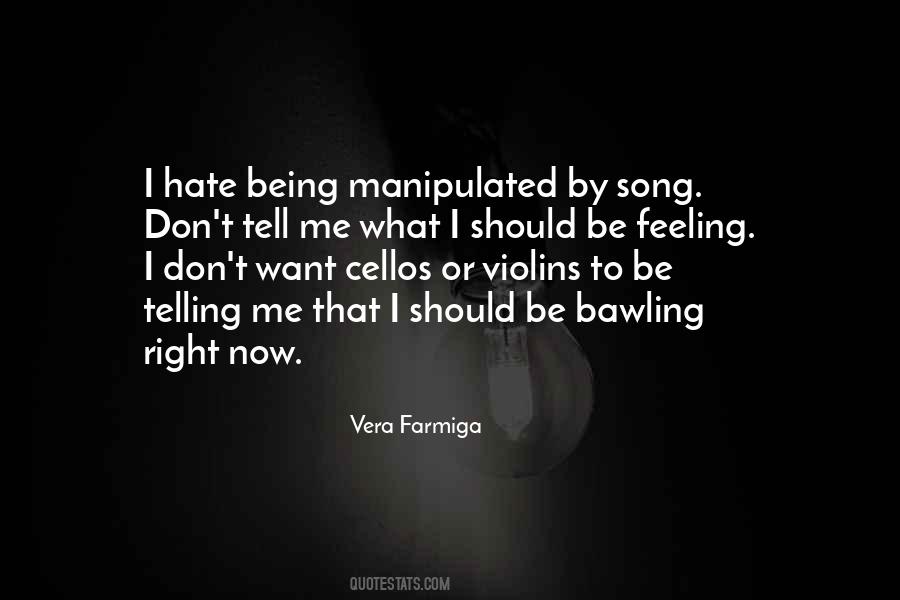 Quotes About Being Manipulated #420980