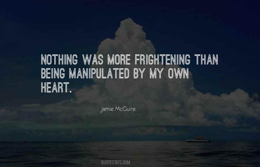 Quotes About Being Manipulated #746808