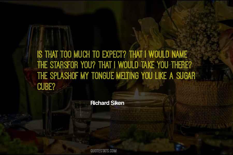 Richard Siken Quotes #777402