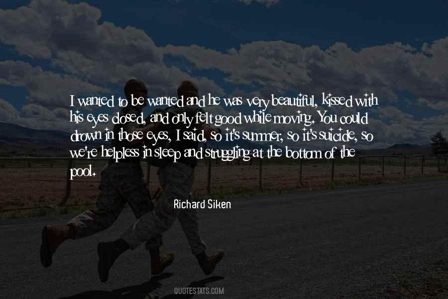 Richard Siken Quotes #893413