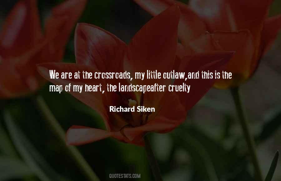 Richard Siken Quotes #972343