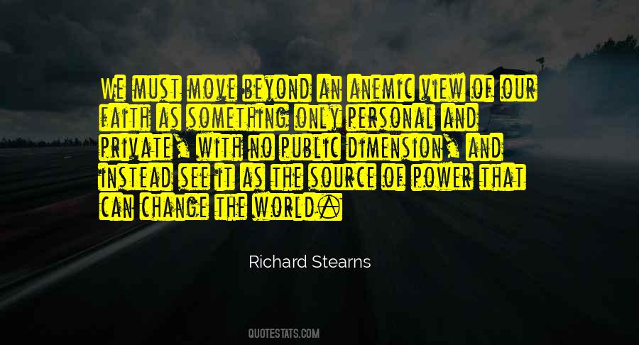 Richard Stearns Quotes #810070