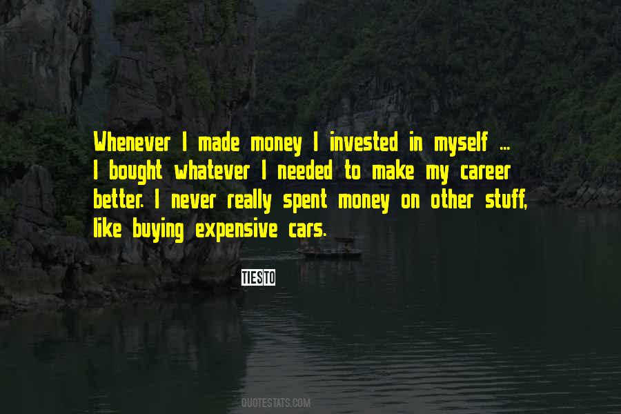 Quotes About Buying Expensive Things #1318496