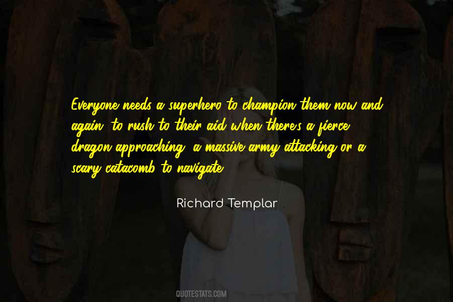 Richard Templar Quotes #1636971