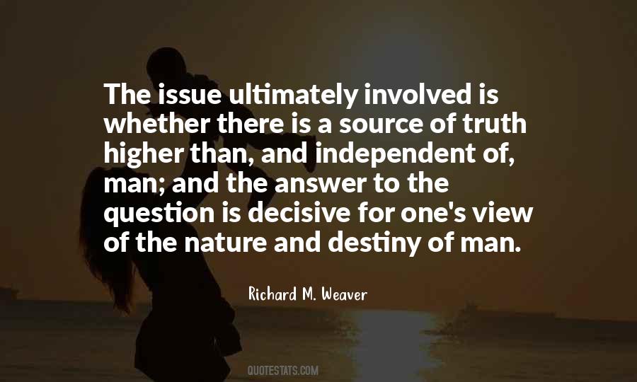 Richard Weaver Quotes #1075741