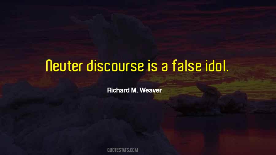 Richard Weaver Quotes #1076798