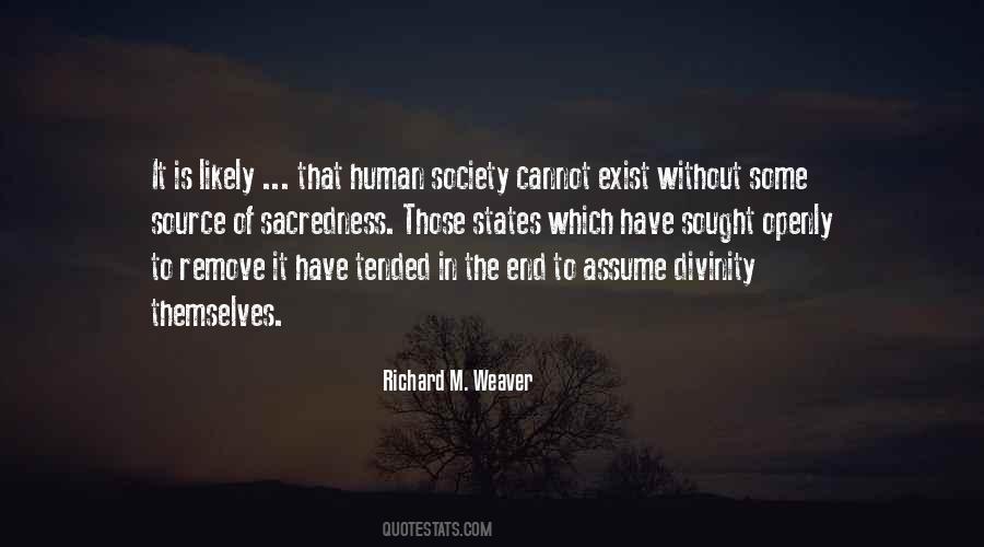 Richard Weaver Quotes #1098153