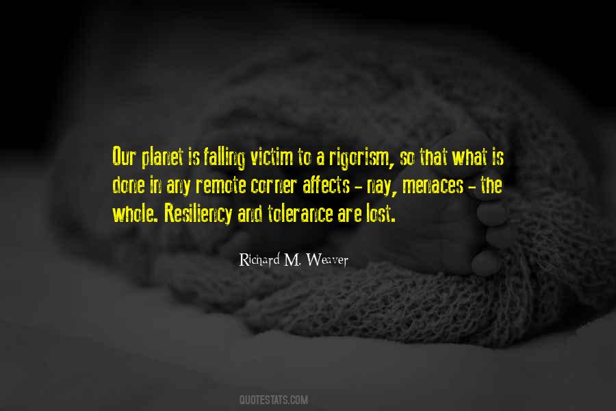 Richard Weaver Quotes #114198