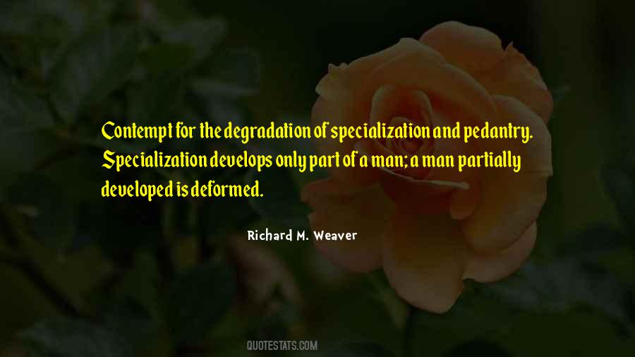 Richard Weaver Quotes #116448