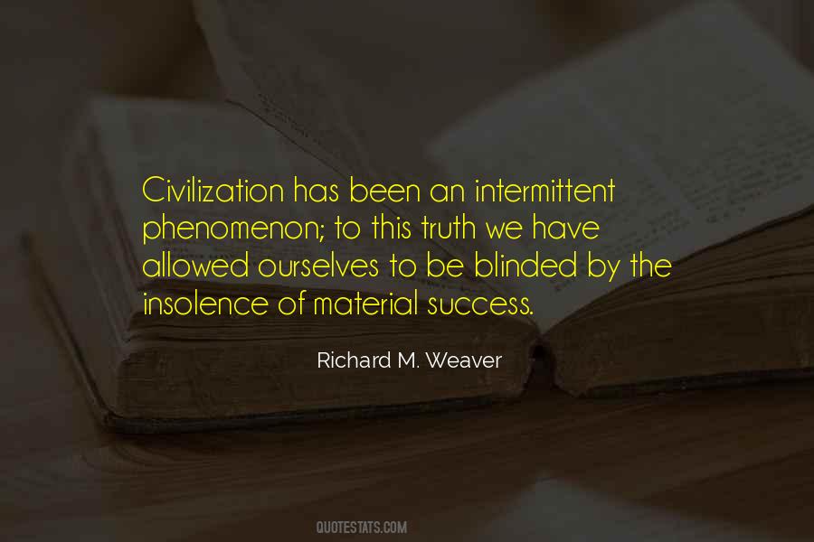 Richard Weaver Quotes #1193524