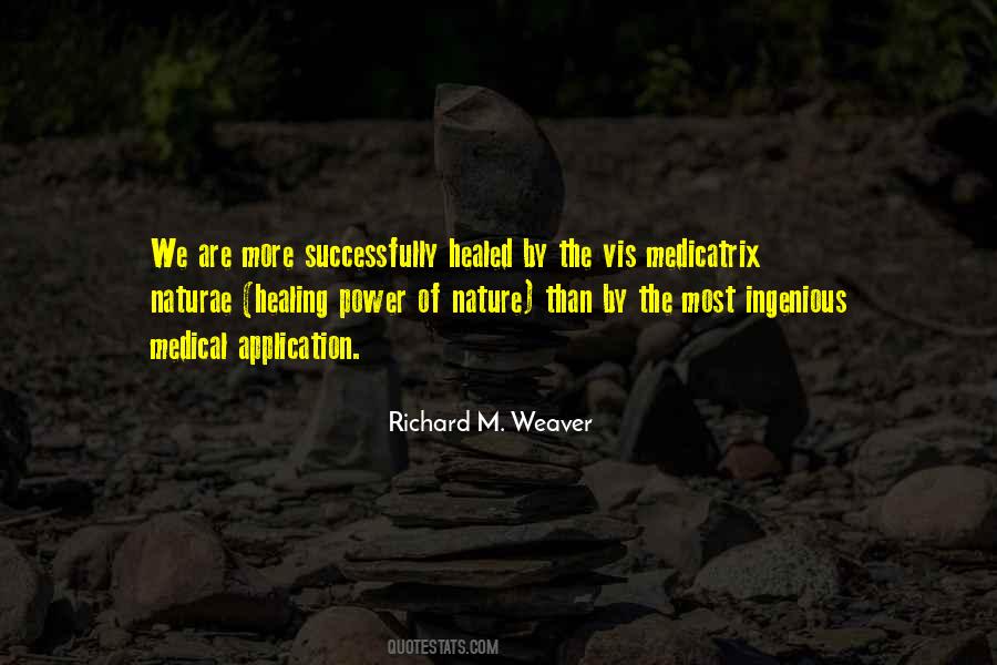 Richard Weaver Quotes #1417106