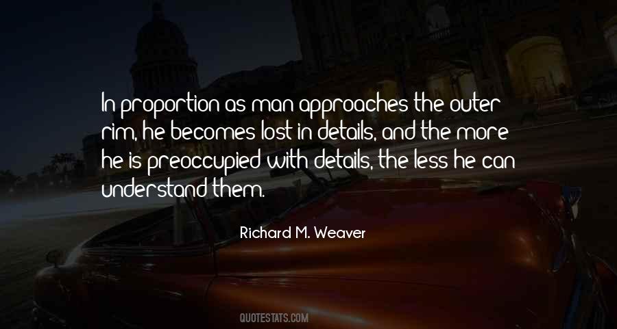 Richard Weaver Quotes #653893