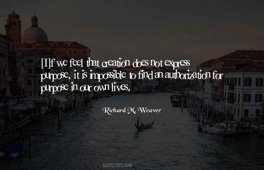 Richard Weaver Quotes #77373