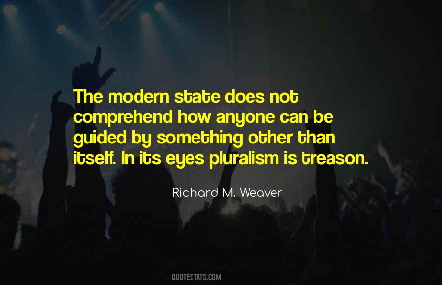 Richard Weaver Quotes #901900