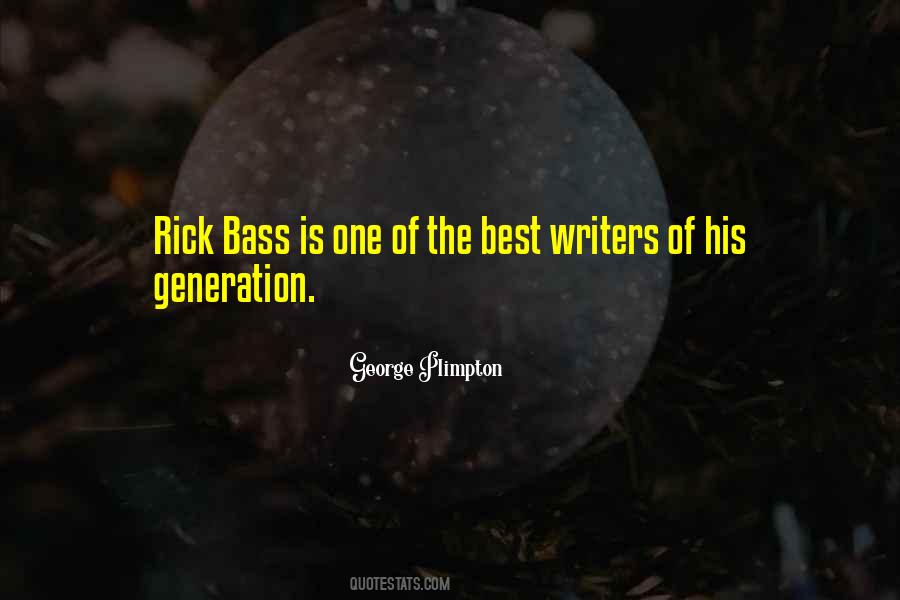 Rick Bass Quotes #1241826