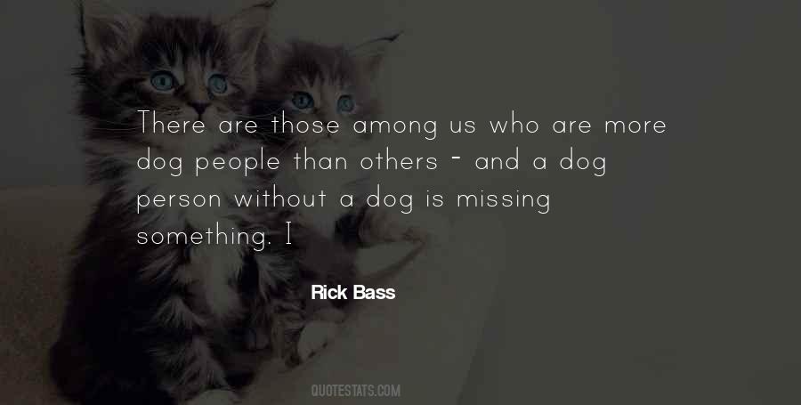 Rick Bass Quotes #242449