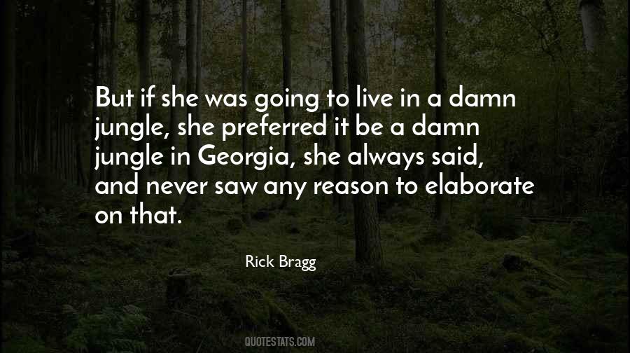 Rick Bragg Quotes #1220966