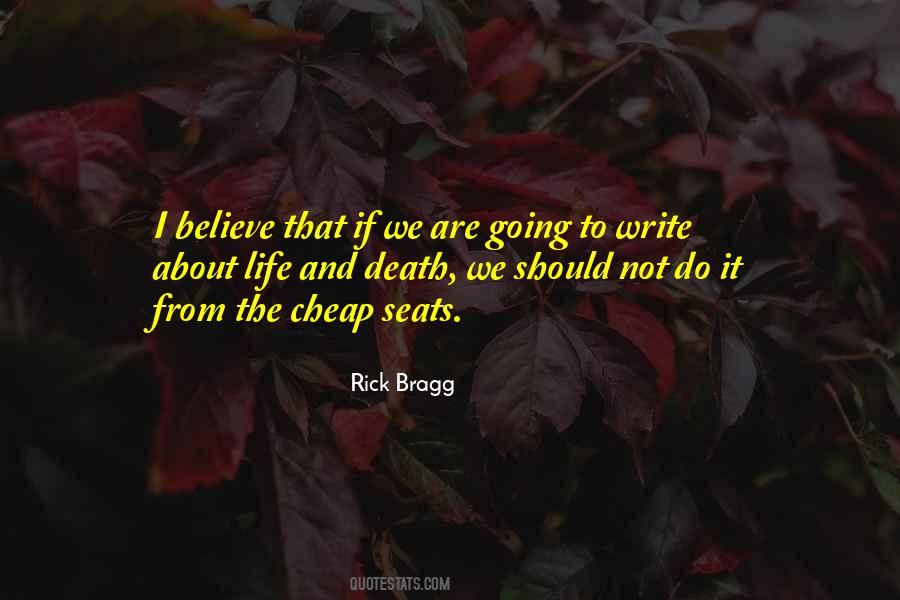 Rick Bragg Quotes #1501439