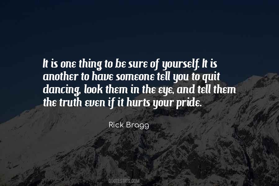 Rick Bragg Quotes #1655708