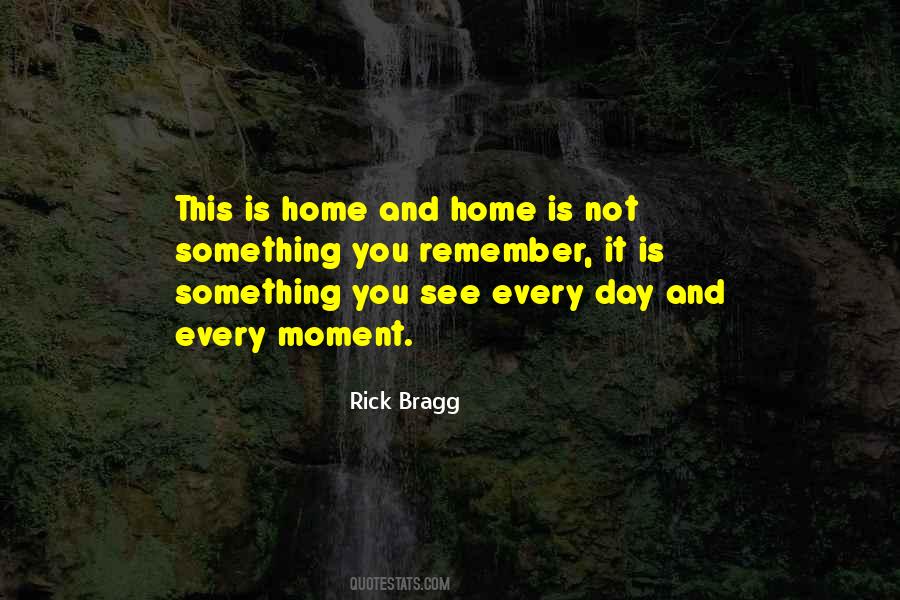 Rick Bragg Quotes #691225