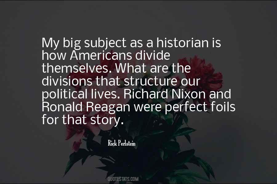 Rick Perlstein Quotes #279803