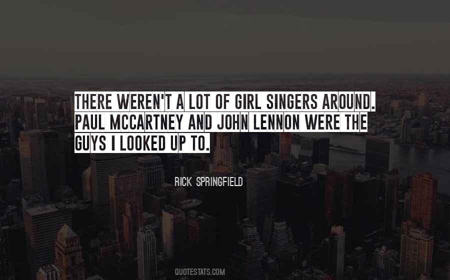 Rick Springfield Quotes #1049406