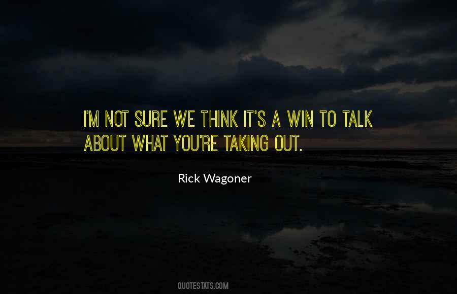 Rick Wagoner Quotes #1255883