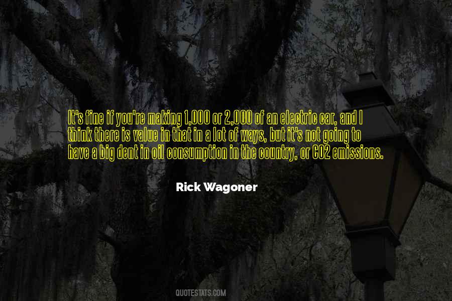 Rick Wagoner Quotes #1302407