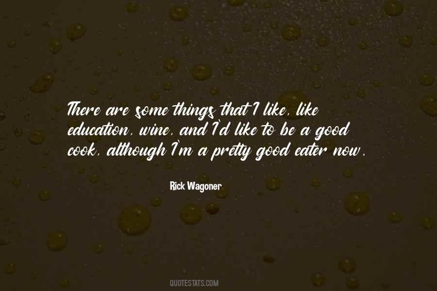 Rick Wagoner Quotes #248438