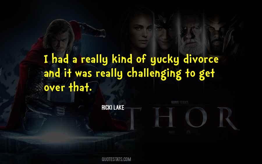 Ricki Lake Quotes #1197265