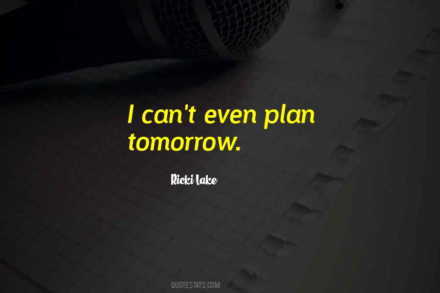 Ricki Lake Quotes #1253527