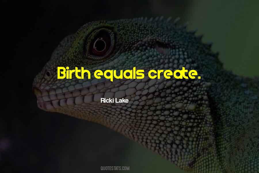 Ricki Lake Quotes #1407691