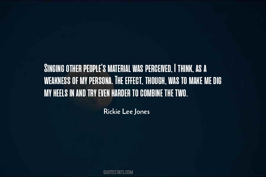 Rickie Lee Jones Quotes #35028