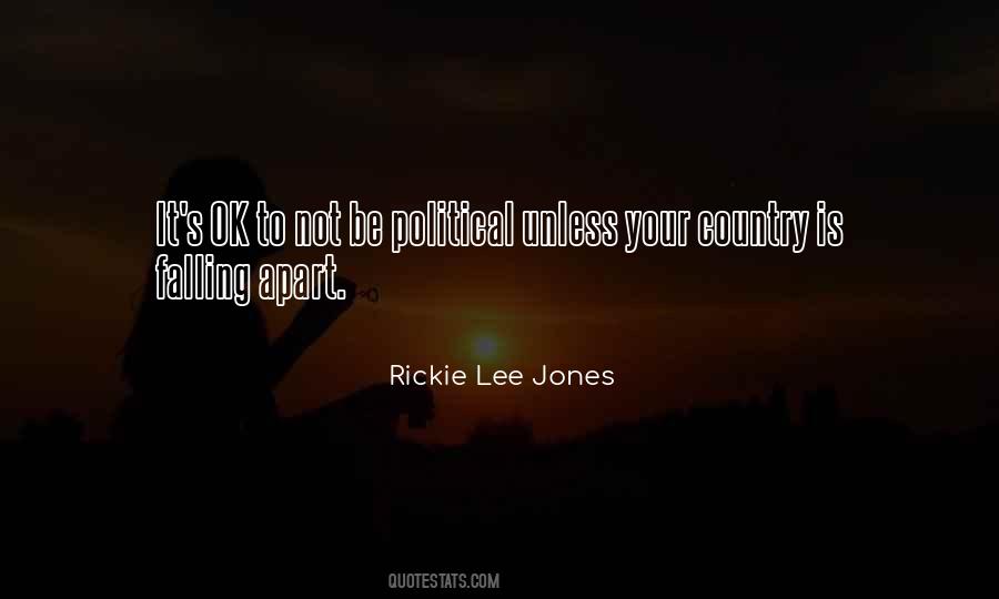 Rickie Lee Jones Quotes #559268