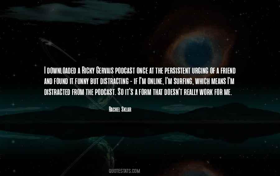 Ricky Gervais Quotes #1476087