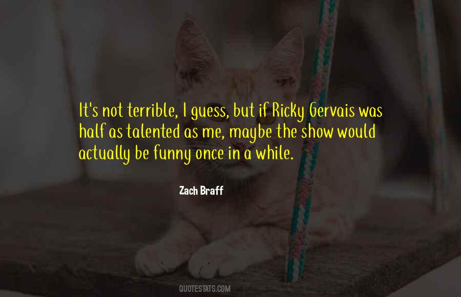 Ricky Gervais Quotes #1864344